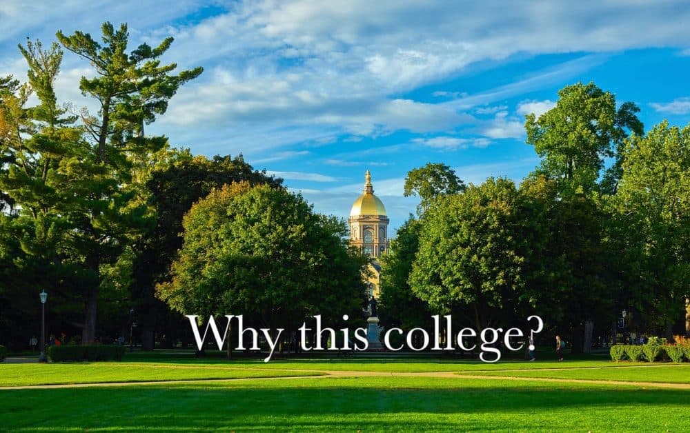 How to Write the “Why [Insert College Name Here]” Essay for Your College Application