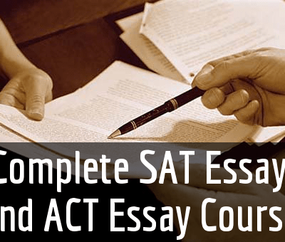 Complete SAT Essay and ACT Essay Course