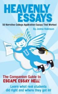 Heavenly Essays: 50 Narrative College Application Essays that Worked